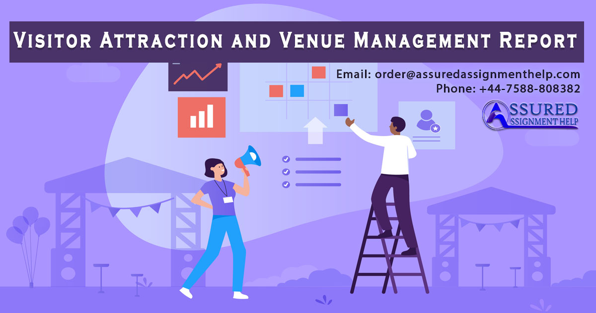 Visitor Attraction and Venue Management Report