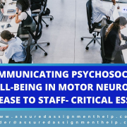 COMMUNICATING PSYCHOSOCIAL WELL-BEING IN MOTOR NEURONE DISEASE TO STAFF- CRITICAL ESSAY
