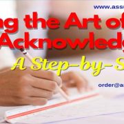 Mastering the Art of Writing Project Acknowledgements: A Step-by-Step Guide